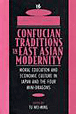 Confucian Traditions in East Asian Modernity