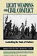 Light Weapons and Civil Conflict