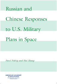 Russian, Chinese Response to U.S. Plans in Space